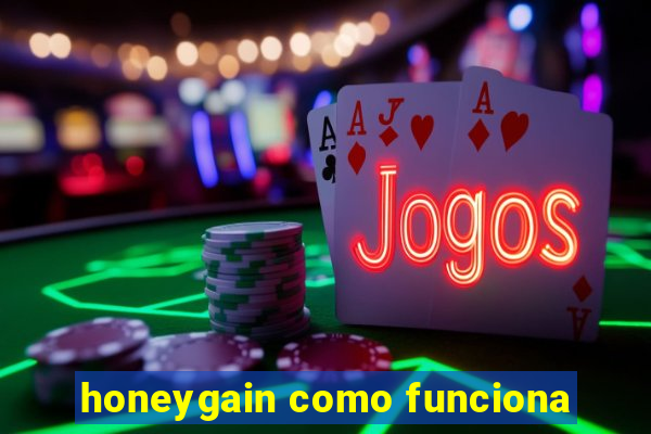 honeygain como funciona